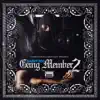 Gang Member 2 album lyrics, reviews, download