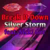 Break It Down (From "Orient") [feat. Nicki Gee] - Single album lyrics, reviews, download