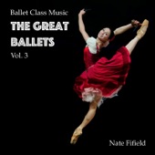 Ballet Class Music: The Great Ballets, Vol. 3 artwork