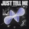 Just Tell Me (Extended Mix) artwork
