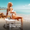 A-mase - I'll Find You (feat. Natune)
