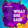 What She Said - Single