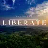 Stream & download Liberate (Radio Edit) - Single