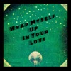 Wrap Myself Up In Your Love - Single, 2022