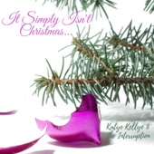 Katye Kellye and the Interruption - It Simply Isn't Christmas...