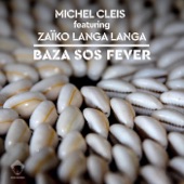Michel Cleis - Baza SOS Fever (Dub) [feat. Zaïko Langa Langa]