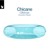Chicane - Offshore (Evolution Extended Mix)