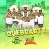 Yo Quiero Quebrarte - Single