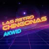 Las Retro Chingonas album lyrics, reviews, download