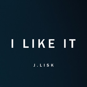 J. Lisk - I Like It - Line Dance Musik