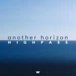 Highpass - Another Horizon