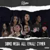 Shimo Media All Female Cypher (feat. anonimiss, thug misses, sweet, Deja Montoya, Roxy, luxury & Browz) - Single album lyrics, reviews, download