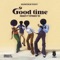 Good Time (feat. Hitmaker Tk2) - Masauti lyrics
