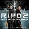 R.I.P.D. 2: Rise of the Damned (Original Motion Picture Soundtrack) artwork