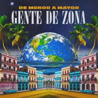 De Menor a Mayor by Gente de Zona album reviews, ratings, credits