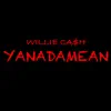 Yanadamean - Single album lyrics, reviews, download