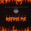 Refine Me - Single