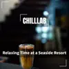 Relaxing Time at a Seaside Resort album lyrics, reviews, download