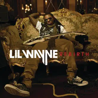 Rebirth by Lil Wayne album reviews, ratings, credits