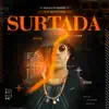 Surtada - Single album lyrics, reviews, download