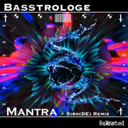 Mantra (Siro (De) Remix) - Basstrologe