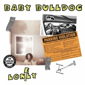 Baby Bulldog - Lonely