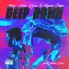 Deep Down (feat. Never Dull) [Club Mix] song lyrics