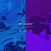 We Cruisin' artwork