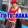 Tu Turraka - Single