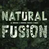 Natural Fusion (feat. Al Mukadis & M3dal) - Single album lyrics, reviews, download