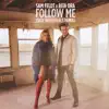 Follow Me (Sick Individuals Remix) - Single album lyrics, reviews, download