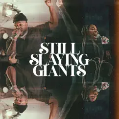 STILL SLAYING GIANTS (feat. Anthony Brown & Kymberli Joye) - Single by Jubilee Worship album reviews, ratings, credits
