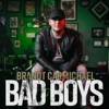 Bad Boys - Single