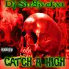 Catch a High - Single album lyrics, reviews, download