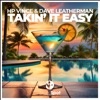 Takin' It Easy (2024 Nu Disco Mix) - Single
