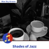 Shades of Jazz