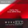 Carry You (122 BPM Mix) - Single album lyrics, reviews, download