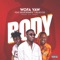 Body (feat. Deon Boakye & Ko-jo Cue) - Wofa Yaw lyrics
