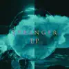 STRANGER EP (feat. 齋藤飛鳥) album lyrics, reviews, download