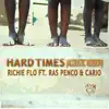 Stream & download Hard Times (feat. Ras Penco & Cario) [Acoustic Version] - Single