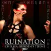 Ruination (Chelsea Durden Theme) song lyrics
