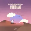 Wicked Game (feat. Her Majesty) - Single album lyrics, reviews, download