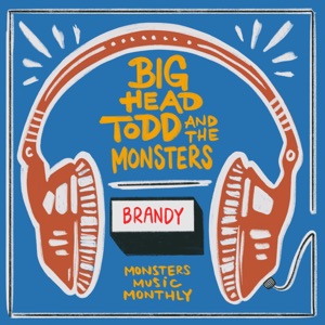 Big Head Todd & The Monsters - Brandy (You're a Fine Girl) - Line Dance Music