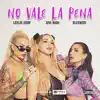 No Vale la Pena - Single album lyrics, reviews, download