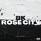 BK to Rose City (feat. Joell Ortiz) - Blackfoot505 lyrics