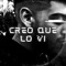 Creo que lo ví - Brian Free lyrics