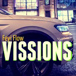 Vissions - Single by Feyi Flow album reviews, ratings, credits