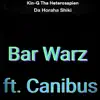 Bar Warz (feat. Canibus) - Single album lyrics, reviews, download