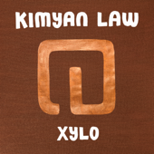 Xylo - EP - Kimyan Law