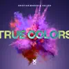 Stream & download True Colors - Single